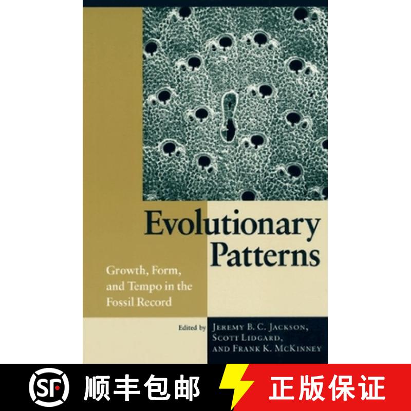 【3-4周达】Evolutionary Patterns: Growth, Form, and Tempo in the Fossil Record [9780226389318]
