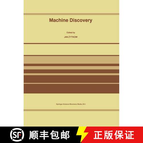 【3-4周达】精装 Machine Discovery: Reprinted from Foundations of Science Volume 1, No. 2, 1995/96 - M... [9780792344063]
