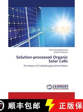 预订 Solution-processed Organic Solar Cells [9783659489334]