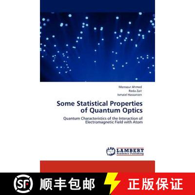 预订 Some Statistical Properties of Quantum Optics [9783845406992]
