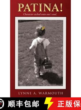 【3-4周达】Patina!: Character etched onto one's soul. [9781662836756]