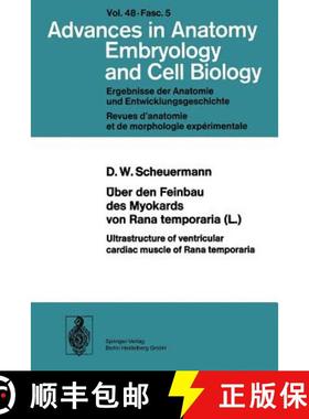 【3-4周达】Über Den Feinbau Des Myocards Von Rana Temporaria (L.) / Ultrastructure of Ventricular Ca... [9783540066095]