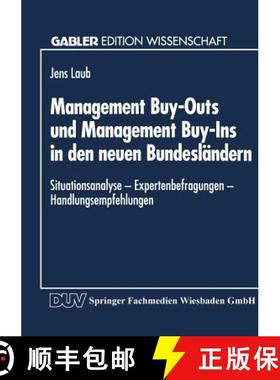 【3-4周达】Management Buy-Outs Und Management Buy-Ins in Den Neuen Bundesländern: -- Situationsanaly... [9783824461080]