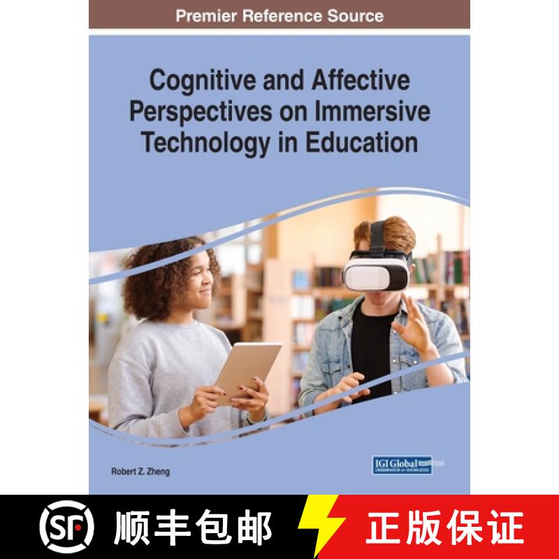 【3-4周达】Cognitive and Affective Perspectives on Immersive Technology in Education [9781799832515]