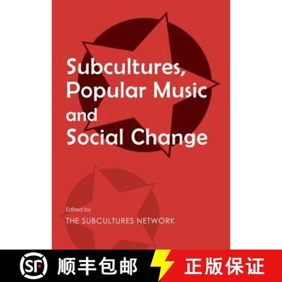 预订 Subcultures, Popular Music and Social Change [9781443859455]