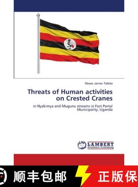 预订 Threats of Human activities on Crested Cranes [9786202680455]