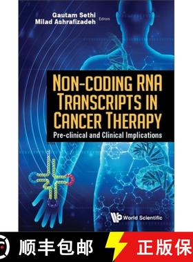 【3-4周达】Non-Coding RNA Transcripts in Cancer Therapy: Pre-Clinical and Clinical Implications [9789811267383]
