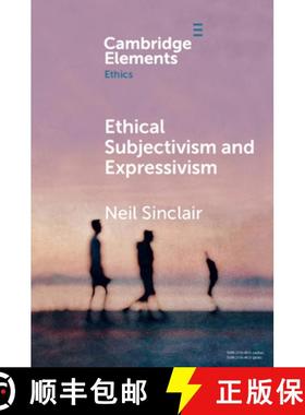 【3-4周达】Ethical Subjectivism and Expressivism [9781108706513]