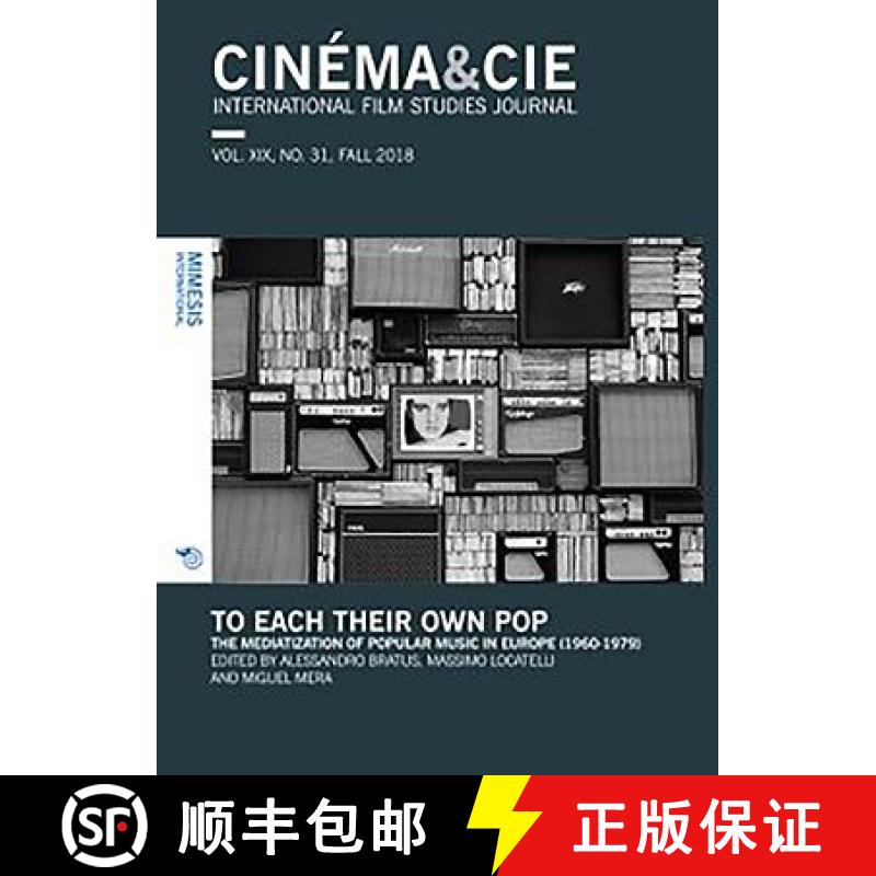 【3-4周达】CINEMA&CIE, INTERNATIONAL FILM STUDIES JOURNAL, VOL. XIX, no. 31, FALL 2018: To Each Their... [9788869772320]