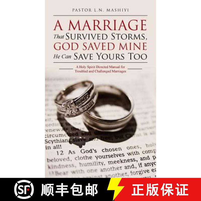 【2-3周达】A Marriage That Survived Storms, God Saved Mine He Can Save Yours Too: A Holy Spirit Direc... [9781482877410]