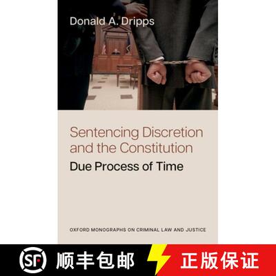 【3-4周达】精装 Sentencing Discretion and the Constitution: Due Process of Time [9780197830369]