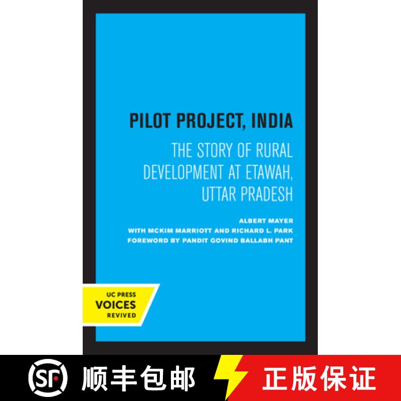 【3-4周达】Pilot Project, India: The Story of Rural Development at Etawah, Uttar Pradesh [9780520346017]
