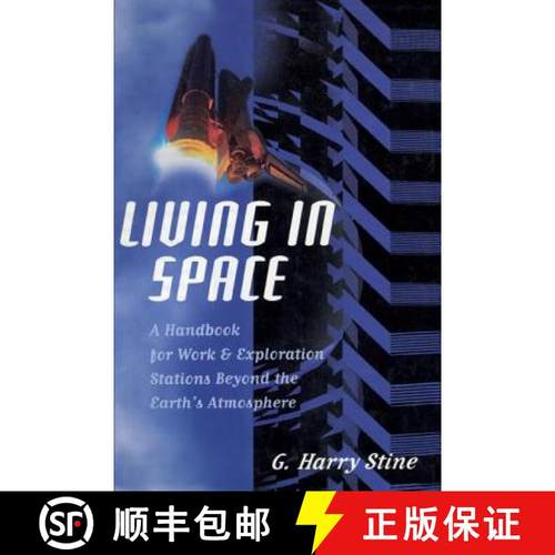 【3-4周达】Living in Space : A Handbook for Work and Exploration Beyond the Earth's Atmosphere [9781590772577]