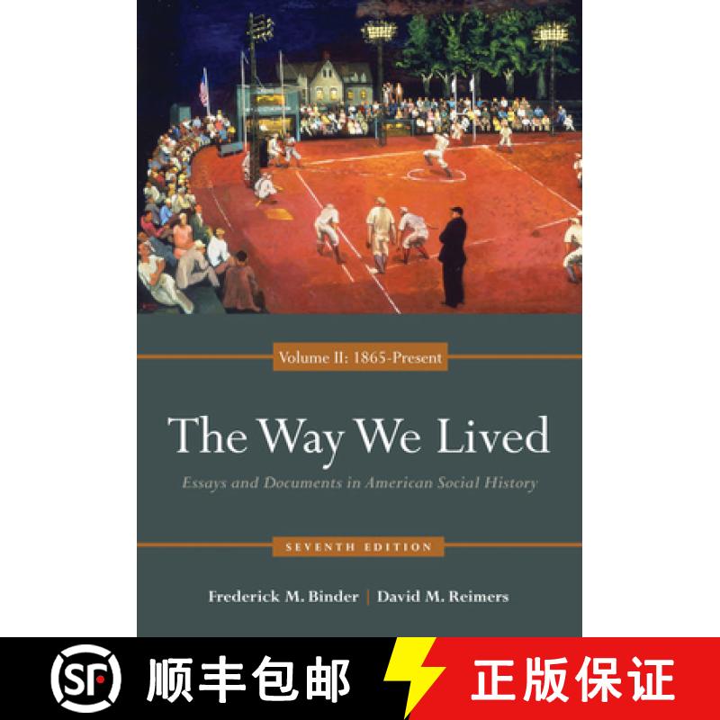 【3-4周达】Way We Lived: Essays and Documents in American Social History, Volume II: 1865 - Present -... [9780840029515]