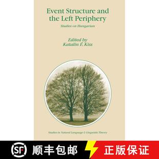 【3-4周达】Event Structure and the Left Periphery : Studies on Hungarian [9781402047534]
