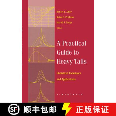 【3-4周达】A Practical Guide to Heavy Tails: Statistical Techniques for Analyzing Heavy Tailed Distri... [9780817639518]