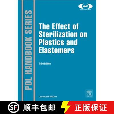 【3-4周达】The Effect of Sterilization on Plastics and Elastomers [9781455725984]