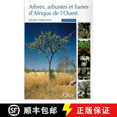 预订 Arbres, Arbustes et Lianes d'Afrique de l'Ouest [West African Trees, Shrubs and Lianas] (Edition... [9782759225477]