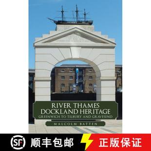 Greenwich Dockland Gravesend River and 3周达 9781398108844 Thames Tilbury Heritage