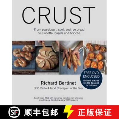 【3-4周达】Crust: From Sourdough, Spelt and Rye Bread to Ciabatta, Bagels and Brioche. BBC Radio 4 Fo... [9780857831088]