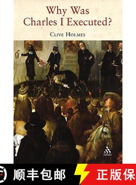 预订 Why Was Charles I Executed? [9781847250247]