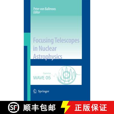 【3-4周达】Focusing Telescopes in Nuclear Astrophysics [9789401783132]