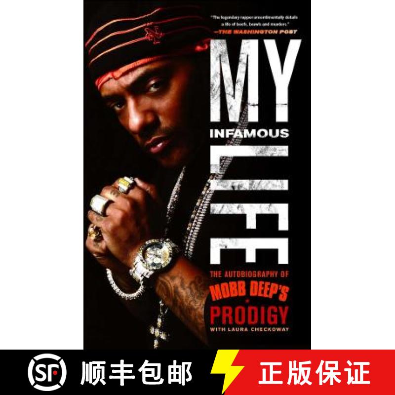 【3-4周达】My Infamous Life : The Autobiography of Mobb Deep's Prodigy [9781439103197]
