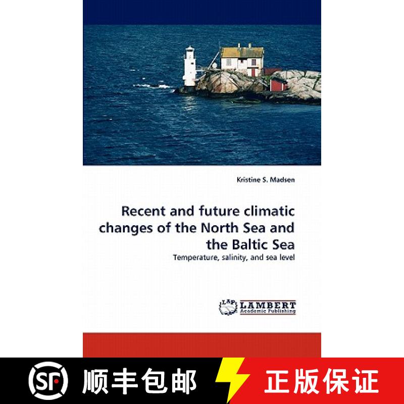 预订 Recent and Future Climatic Changes of the North Sea and the Baltic Sea [9783844312706]