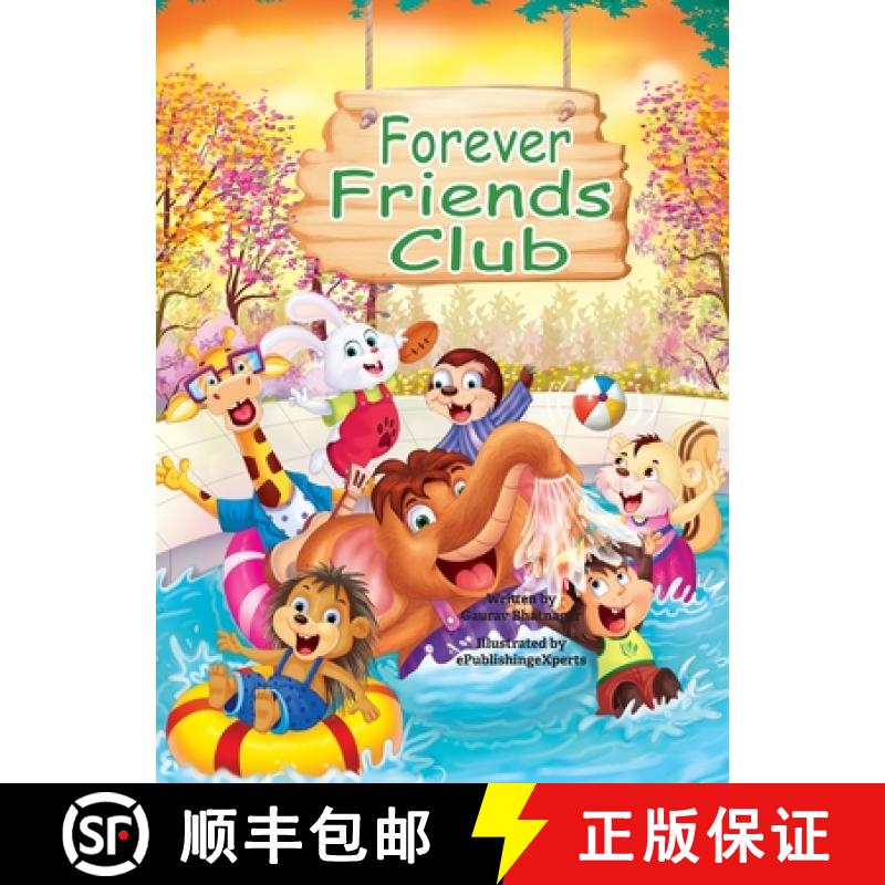【3-4周达】Forever Friends Club: A children's story book about how to make friends, feeling good abou... [9789353460488]