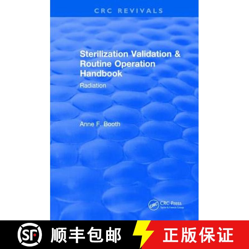 【4周达】Revival: Sterilization Validation and Routine Operation Handbook (2001): Radiation [9781138506732]