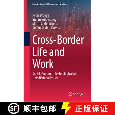 【3-4周达】精装 Cross-Border Life and Work: Social, Economic, Technological and Jurisdictional Issues [9783031343612]