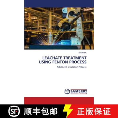 预订 Leachate Treatment Using Fenton Process [9786202918824]