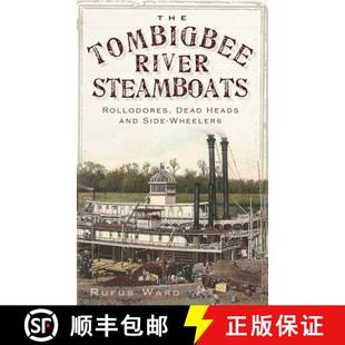 The 9781540217790 Wheelers Dead 4周达 Heads River Tombigbee Side Steamboats and Rollodores