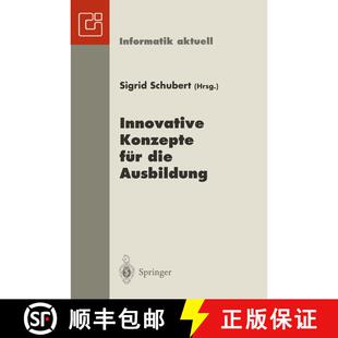 【3-4周达】Innovative Konzepte für die Ausbildung : 6. GI-Fachtagung Informatik und Schule INFOS '95... [9783540602453]