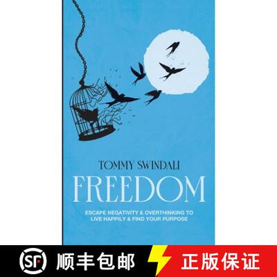 【3-4周达】Freedom: Escape Negativity & Overthinking to Live Happily & Find Your Purpose [9798330238637]