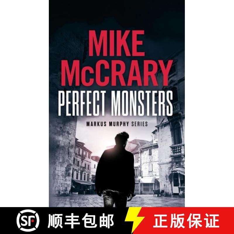 【3-4周达】Perfect Monsters: A Technothriller [9781946691217]