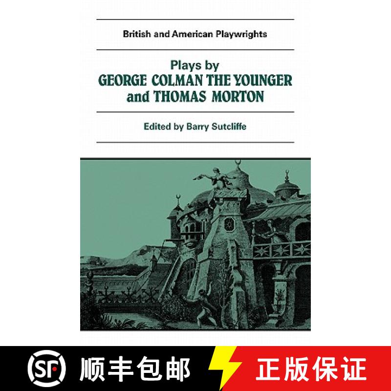 【3-4周达】Plays by George Colman the Younger and Thomas Morton: Inkle and Yarico, The Surrender of C... [9780521284004]