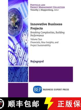 【3-4周达】Innovative Business Projects: Breaking Complexities, Building Performance, Volume Two: Fin... [9781631575310]