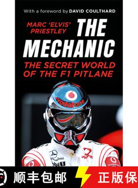 【3-4周达】The Mechanic : The Secret World of the F1 Pitlane [9781787290433]