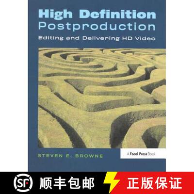 【3-4周达】High Definition Postproduction: Editing and Delivering HD Video [9781138459823]