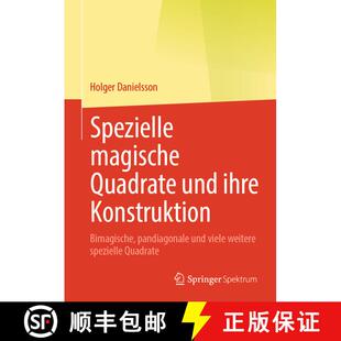 【3-4周达】精装 Spezielle magische Quadrate und ihre Konstruktion : Bimagische, pandiagonale und viel... [9783662707074]