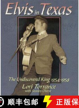 【3-4周达】Elvis In Texas : The Undiscovered King 1954-1958 [9781556228872]