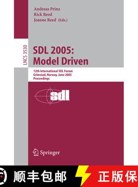 【3-4周达】SDL 2005: Model Driven : 12th International SDL Forum, Grimstad, Norway, June 20-23, 2005,... [9783540266129]