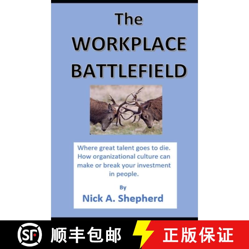【3-4周达】The Workplace Battlefield: Where talent goes to die [9781778130977]
