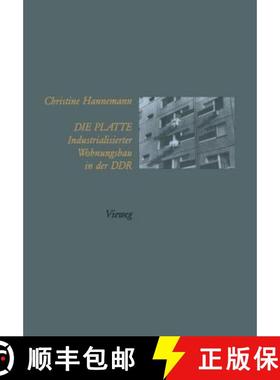 【3-4周达】Die Platte Industrialisierter Wohnungsbau in Der DDR [9783528081331]