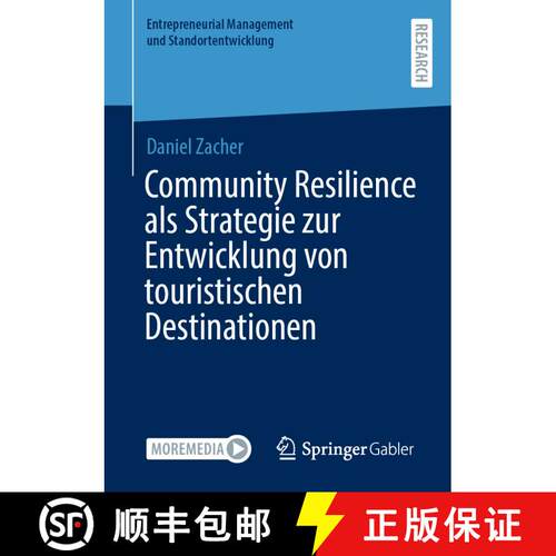 【3-4周达】Community Resilience als Strategie zur Entwicklung von touristischen Destinationen (1. Auf... [9783658380335]
