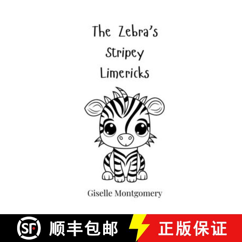 预订 The Zebra's Stripey Limericks [9783690743266]