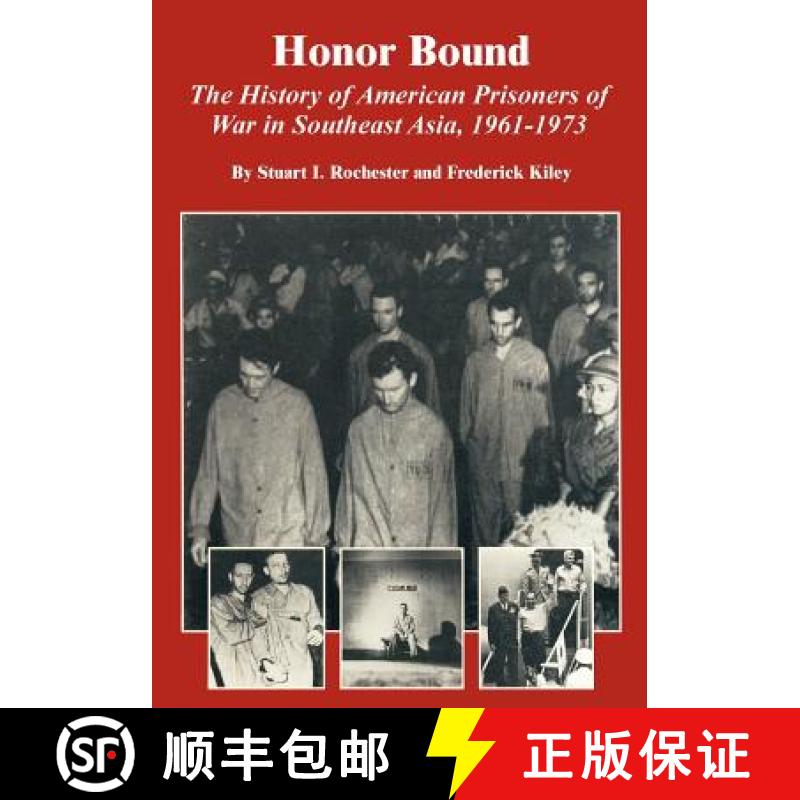 【3-4周达】Honor Bound: The History of American Prisoners of War in Southeast Asia, 1961-1973 [9781410221155]