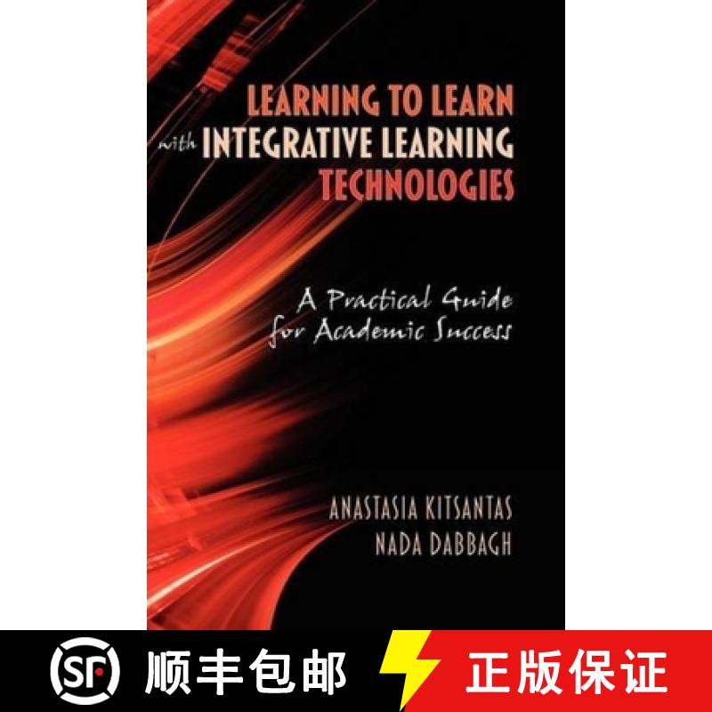 【3-4周达】Learning to Learn with Integrative Learning Technologies (Ilt): A Practical Guide for Acad... [9781607523031]