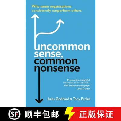 【3-4周达】Uncommon Sense, Common Nonsense: Why Some Organisations Consistently Outperform Others [9781846686023]